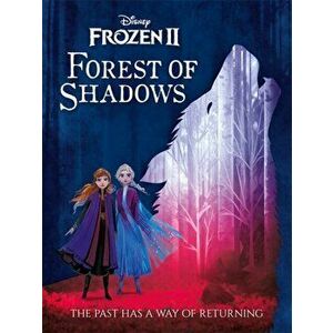 Disney Frozen 2: Forest of Shadows, Paperback - Igloo Books imagine