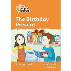 Level 4 - The Birthday Present, Paperback - Susannah Reed imagine