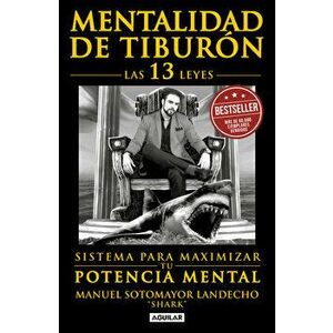 Mentalidad de Tiburón / Shark Mentality, Paperback - Manuel Sotomayor Landecho imagine