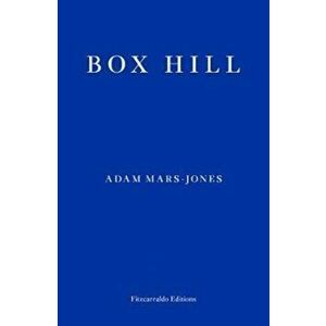 Box Hill, Paperback - Adam Mars-Jones imagine