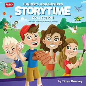 Junior's Adventures Storytime Collection: Teaching Kids How to Win with Money!, Hardcover - Dave Ramsey imagine