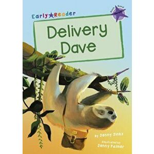 Delivery Dave. (Purple Early Reader), Paperback - Jenny Jinks imagine