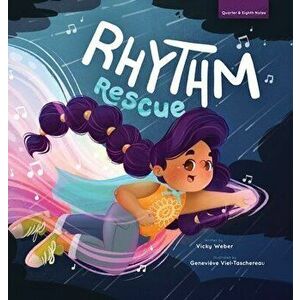 Rhythm Rescue, Hardcover - Vicky Weber imagine