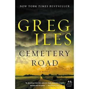 Cemetery Road, Paperback - Greg Iles imagine