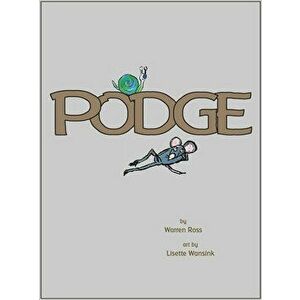 Podge, Hardcover - Warren Ross imagine