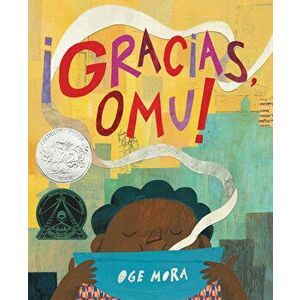¡gracias, Omu! (Thank You, Omu!), Paperback - Oge Mora imagine