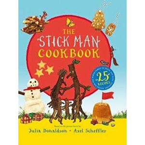 Stick Man Family Tree Recipe Book (HB), Hardback - Julia Donaldson imagine