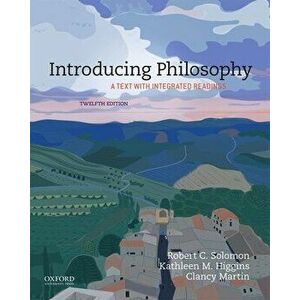 Introducing Philosophy, Paperback - Robert C. Solomon imagine