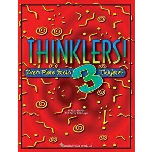Thinklers! 3: Even More Brain Ticklers!, Paperback - Kevin Brougher imagine