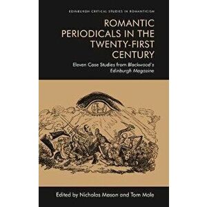 Towards Romantic Periodical Studies. 12 Case Studies from Blackwood's Edinburgh Magazine, Hardback - *** imagine