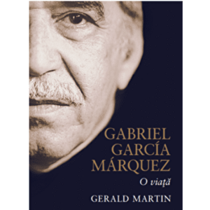 Gabriel Garcia Marquez. O viata - Gerald Martin imagine