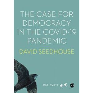 Case for Democracy in the COVID-19 Pandemic, Hardback - David Seedhouse imagine