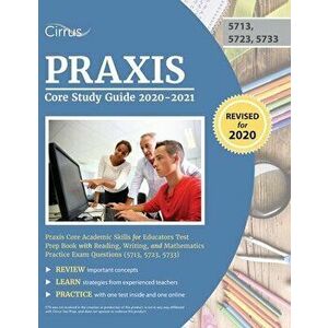 Praxis Core Study Guide 2020-2021: Praxis Core Academic Skills for Educators Test Prep Book with Reading, Writing, and Mathematics Practice Exam Quest imagine