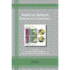 Sodium-Ion Batteries: Materials and Applications, Paperback - *** imagine