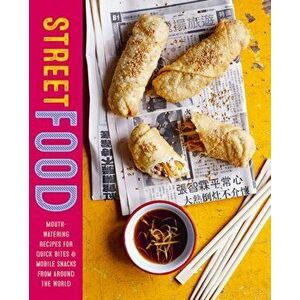Street Food. Mouth-Watering Recipes for Quick Bites and Mobile Snacks from Around the World, Hardback - Ryland Peters & Small imagine