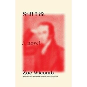 Still Life, Hardcover - Zoë Wicomb imagine