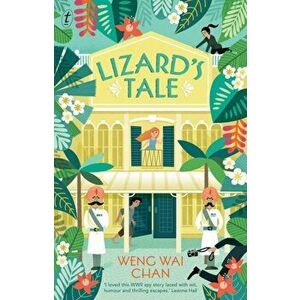Lizard's Tale, Paperback - Weng Wai Chan imagine