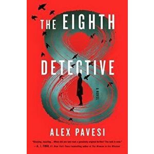 The Eighth Detective, Hardcover - Alex Pavesi imagine
