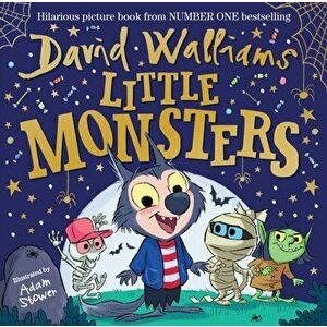 Little Monsters, Hardback - David Walliams imagine