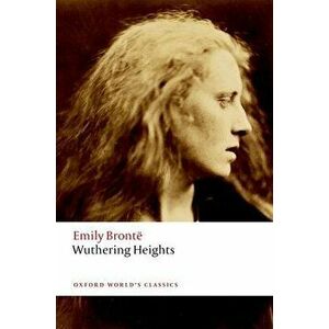 Wuthering Heights, Paperback - Emily Brontë imagine
