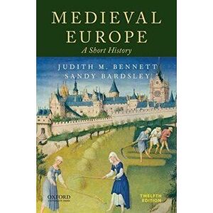 Medieval Europe, Paperback - Judith M. Bennett imagine