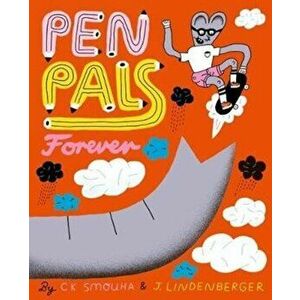Penpals Forever, Hardback - C K Smouha imagine