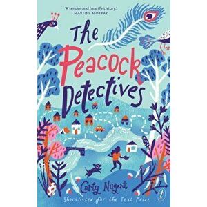 Peacock Detectives, Paperback - Carly Nugent imagine