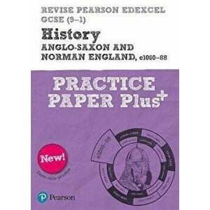 Revise Pearson Edexcel GCSE (9-1) History Anglo-Saxon and Norman England, c1060-88 Practice Paper Plus, Paperback - Rob Bircher imagine