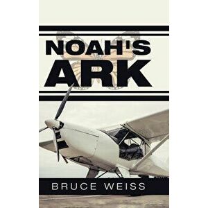 Noah's Ark, Hardcover - Bruce Weiss imagine