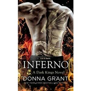 Inferno: A Dark Kings Novel, Paperback - Donna Grant imagine