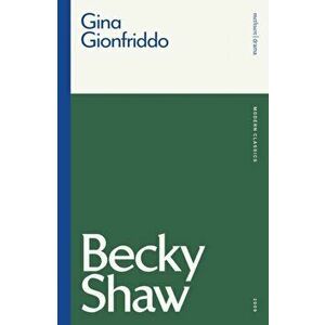 Becky Shaw, Paperback - Gina Gionfriddo imagine