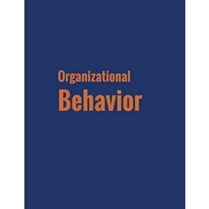 Organizational Behavior, Paperback - J. Stewart Black imagine