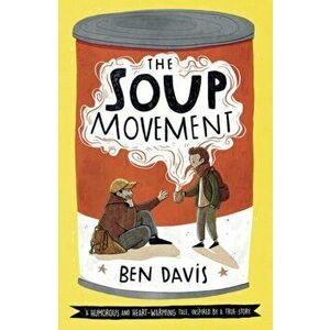 Soup Movement, Paperback - Ben Davis imagine