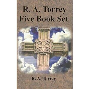 R. A. Torrey Five Book Set - How To Pray, The Person and Work of The Holy Spirit, How to Bring Men to Christ, : How to Succeed in The Christian Life, T imagine