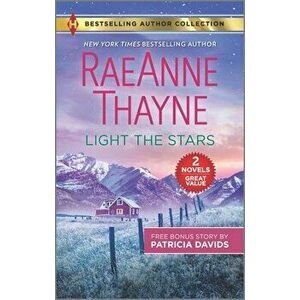 Light the Stars & the Farmer Next Door, Paperback - Raeanne Thayne imagine