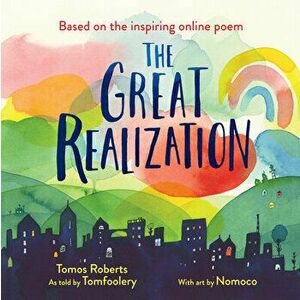 The Great Realization, Hardcover - Tomos Roberts (Tomfoolery) imagine