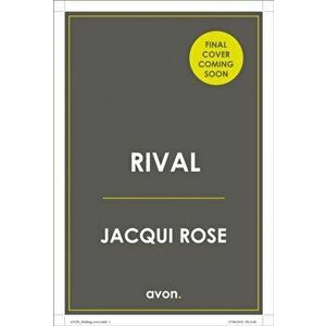 Rival, Paperback - Jacqui Rose imagine