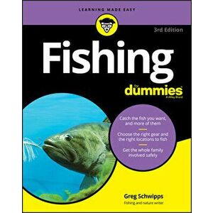 Fishing for Dummies, Paperback - Greg Schwipps imagine