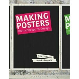 Making Posters, Paperback - Natalia Delgado imagine