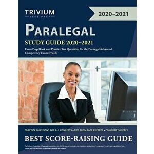 Paralegal Study Guide 2020-2021: Exam Prep Book and Practice Test Questions for the Paralegal Advanced Competency Exam (PACE) - *** imagine
