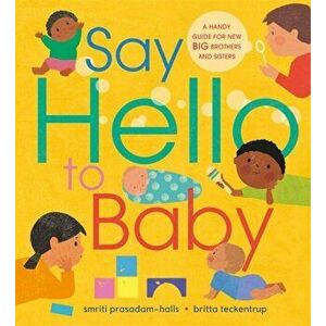 Say Hello to Baby, Hardback - Smriti Prasadam-Halls imagine