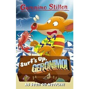Surf's Up, Geronimo!, Paperback - Geronimo Stilton imagine