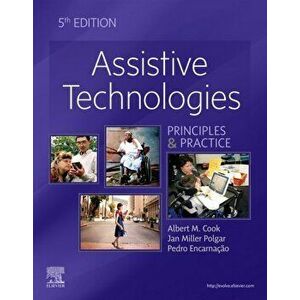 Assistive Technologies. Principles and Practice, Hardback - Pedro, PhD Encarnacao imagine