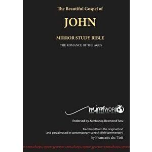 The Gospel of John: Mirror Study Bible, Paperback - Francois Du Toit imagine