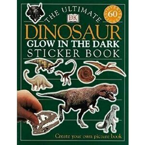 The Ultimate Dinosaur Glow in the Dark Sticker Book - Jayne Parsons imagine