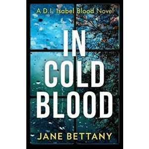 In Cold Blood, Paperback - Jane Bettany imagine