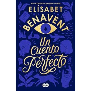 Un Cuento Perfecto / A Perfect Short Story, Paperback - Elisabet Benavent imagine