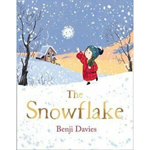 Snowflake, Hardback - Benji Davies imagine