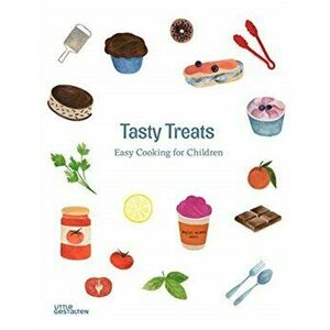 Tasty Treats. Easy Cooking for Children, Hardback - *** imagine