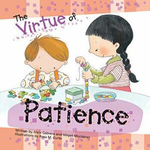 The Virtue of Patience, Paperback - Alex Cabrera imagine